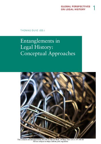 Entanglements In Legal History Conceptual Approaches Thomas Duve