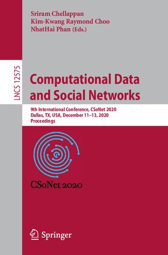 Computational Data And Social Networks 9th International Conference Csonet 2020 Dallas Tx Usa December 1113 2020 Proceedings Sriram Chellappan