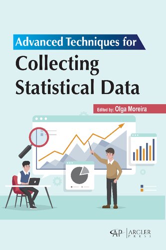 Advanced Techniques For Collecting Statistical Data Olga Moreira