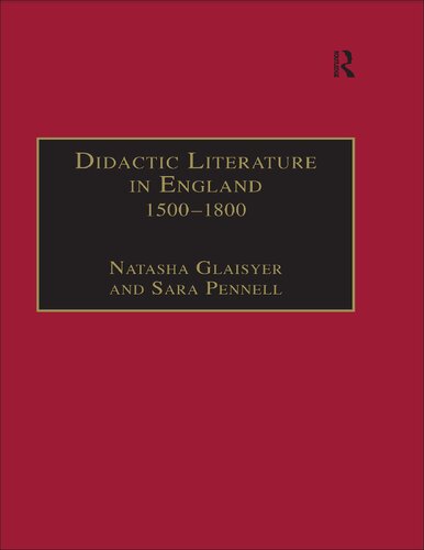 Didactic Literature In England 15001800 Expertise Constructed Sara Pennell