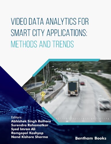 Video Data Analytics For Smart City Applications Methods And Trends Abhishek Singh Rathore