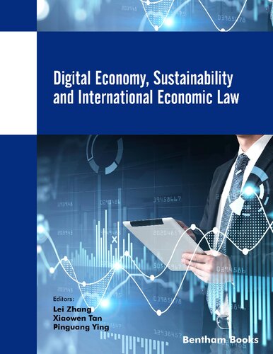 Digital Economy Sustainability And International Economic Law Lei Zhang