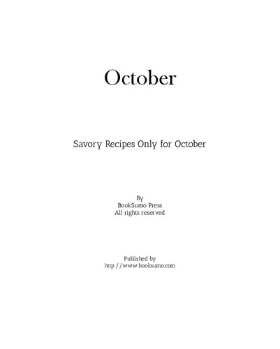 October Savory Recipes Only For October 2nd Edition Booksumo Press