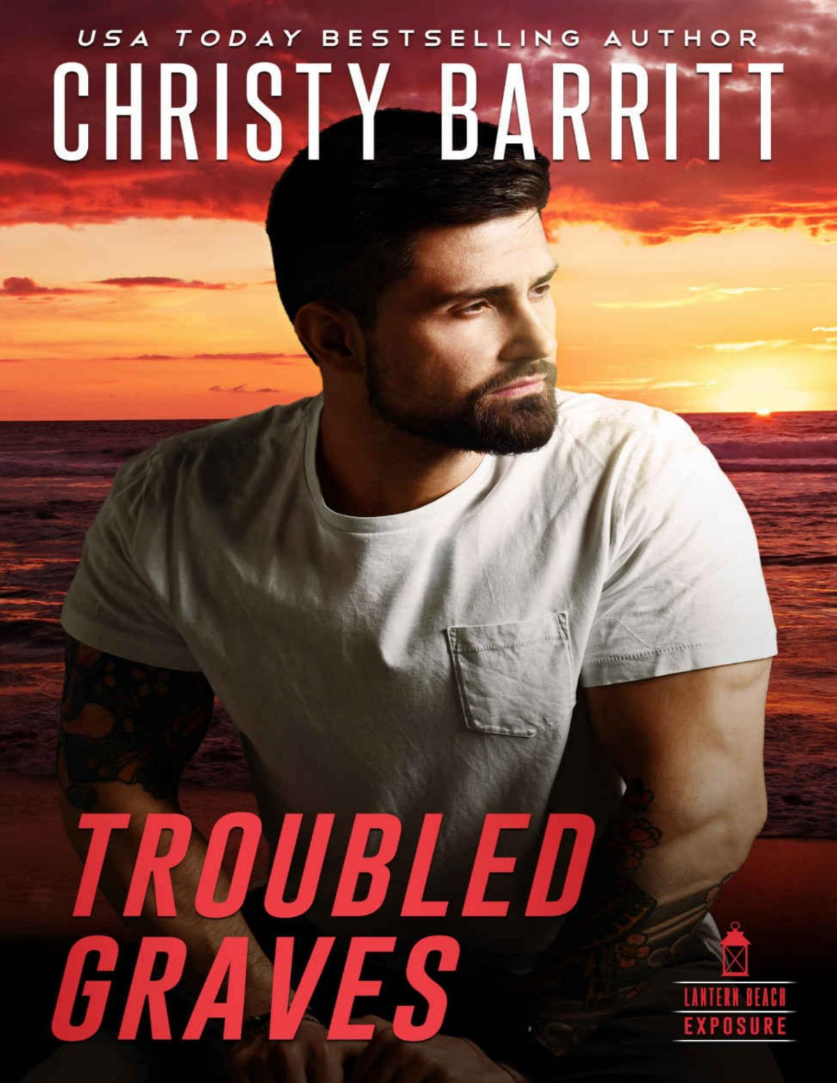 Troubled Graves Lantern Beach Exposure Book 4 Christy Barritt