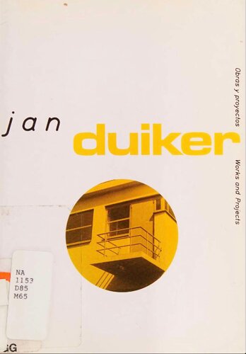 Jan Duiker Obras Y Proyectos Works And Projects Bilingual Jan Molema