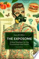 The Exposome A New Paradigm For The Environment And Health 2nd Edition Gary W Miller
