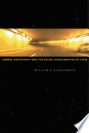 Liberal Democracy And The Social Acceleration Of Time William E Scheuerman