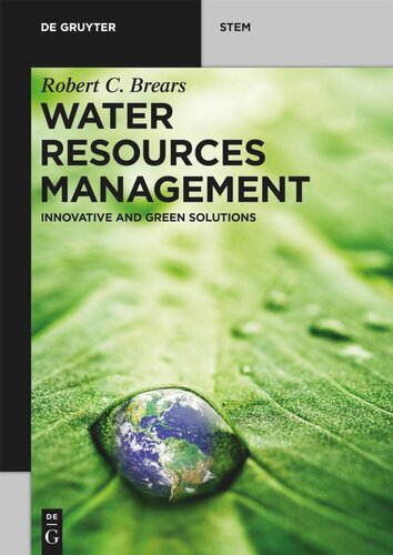 Water Resources Management Innovative And Green Solutions Robert C Brears
