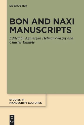 Bon And Naxi Manuscripts 1st Edition Agnieszka Helmanwany