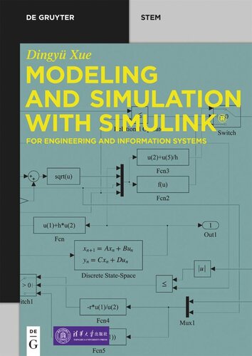 Modeling And Simulation With Simulink For Engineering And Information Systems Dingy Xue Tsinghua University Press