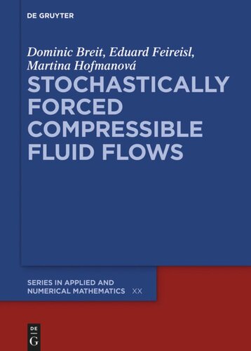 Stochastically Forced Compressible Fluid Flows Dominic Breit Eduard Feireisl Martina Hofmanov