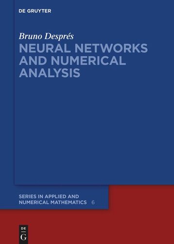 Neural Networks And Numerical Analysis Bruno Desprs