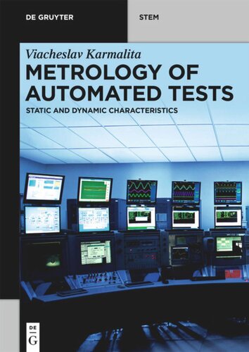 Metrology Of Automated Tests Static And Dynamic Characteristics Viacheslav Karmalita