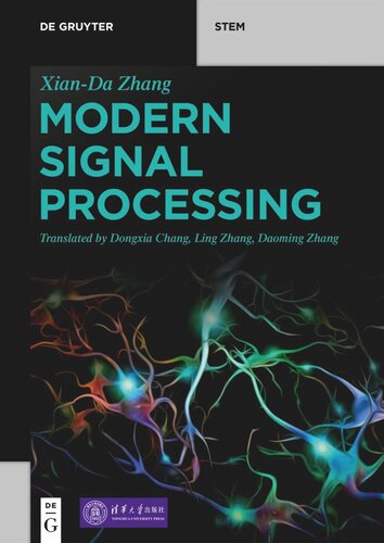 Modern Signal Processing Xianda Zhang Xiyuan Wang Dongxia Chang Ling Zhang Daoming Zhang Tsinghua University Press