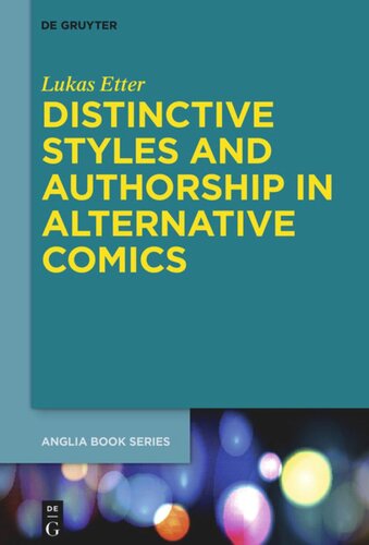 Distinctive Styles And Authorship In Alternative Comics Lukas Etter