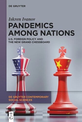 Pandemics Among Nations Us Foreign Policy And The New Grand Chessboard Iskren Ivanov