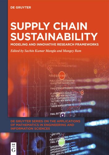 Supply Chain Sustainability Modeling And Innovative Research Frameworks Sachin Kumar Mangla