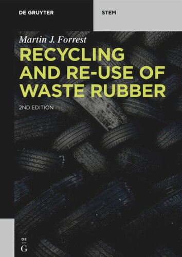 Recycling And Reuse Of Waste Rubber 2nd Edition Martin J Forrest