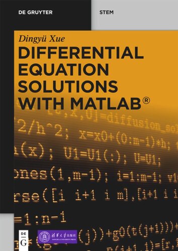 Differential Equation Solutions With Matlab Dingy Xue Tsinghua University Press