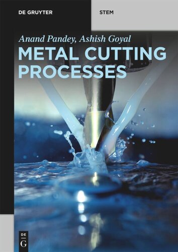 Metal Cutting Processes Anand Pandey Ashish Goyal