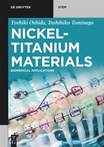 Nickeltitanium Materials Biomedical Applications Yoshiki Oshida Toshihiko Tominaga