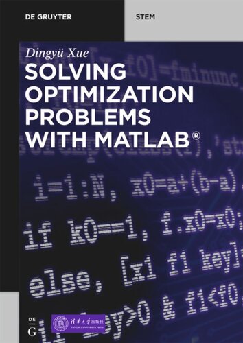 Solving Optimization Problems With Matlab Dingy Xue Tsinghua University Press