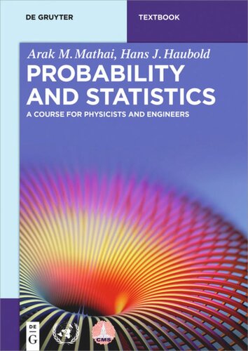 Probability And Statistics A Course For Physicists And Engineers Arak M Mathai Hans J Haubold