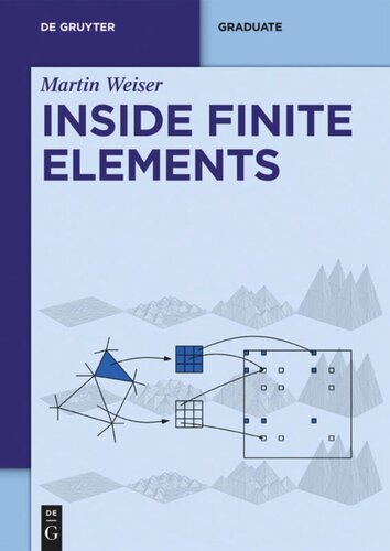 Inside Finite Elements Martin Weiser