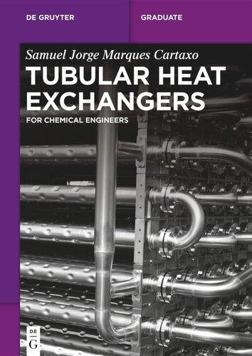 Tubular Heat Exchangers For Chemical Engineers Samuel Jorge Marques Cartaxo