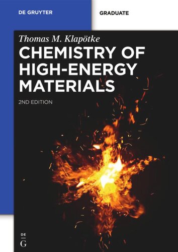 Chemistry Of Highenergy Materials 2nd Edition Thomas M Klaptke