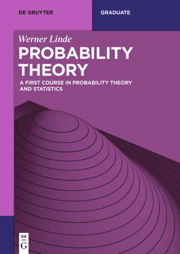 Probability Theory A First Course In Probability Theory And Statistics Werner Linde