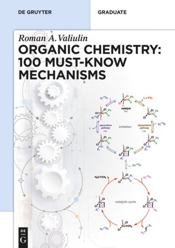 Organic Chemistry 100 Mustknow Mechanisms Roman Valiulin