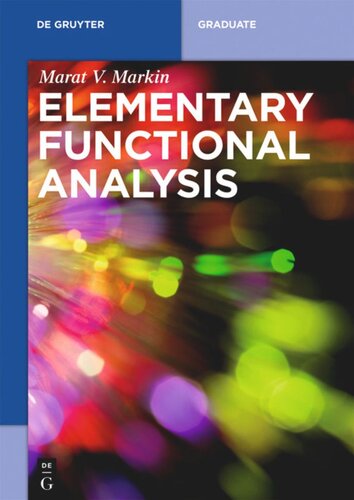 Elementary Functional Analysis Marat V Markin