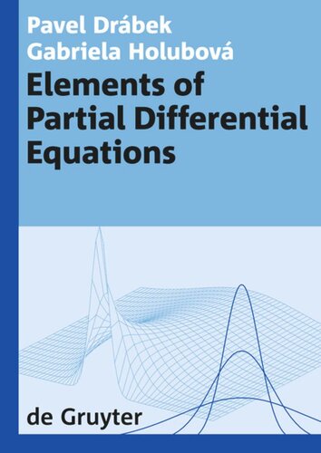 Elements Of Partial Differential Equations Pavel Drbek Gabriela Holubov