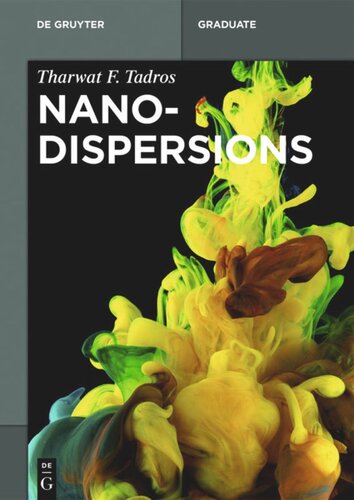 Nanodispersions Tharwat F Tadros