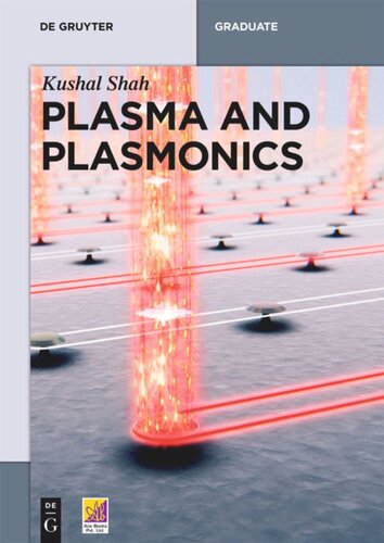 Plasma And Plasmonics Kushal Shah