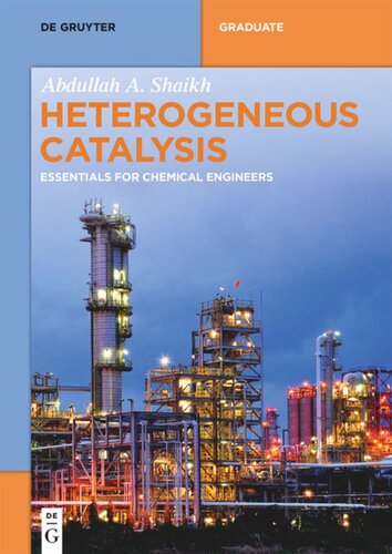 Heterogeneous Catalysis Essentials For Chemical Engineers Abdullah A Shaikh