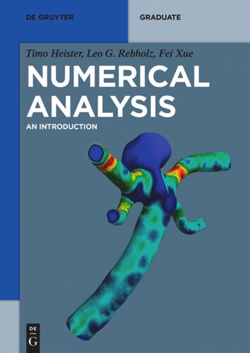 Numerical Analysis An Introduction Timo Heister Leo G Rebholz Fei Xue