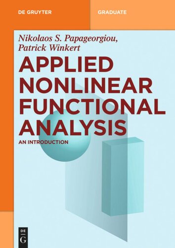 Applied Nonlinear Functional Analysis An Introduction Nikolaos S Papageorgiou Patrick Winkert