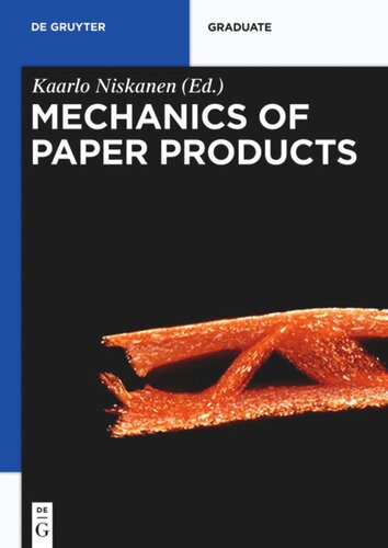 Mechanics Of Paper Products Kaarlo Niskanen Editor