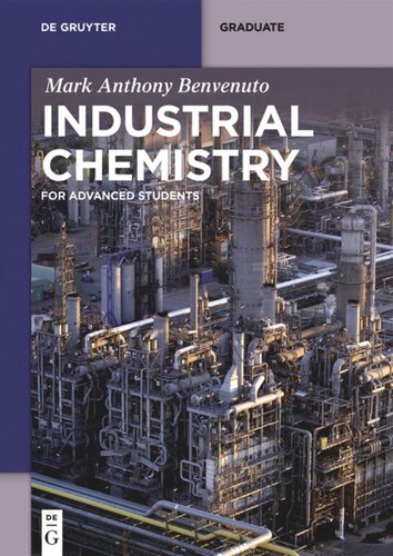 Industrial Chemistry For Advanced Students Mark Anthony Benvenuto