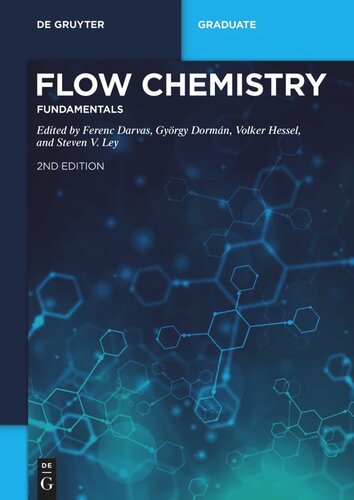 Flow Chemistry Volume 1 Flow Chemistry Fundamentals 2 Rev And Exten Edition