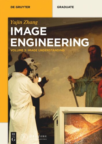 Image Engineering Volume 3 Image Understanding