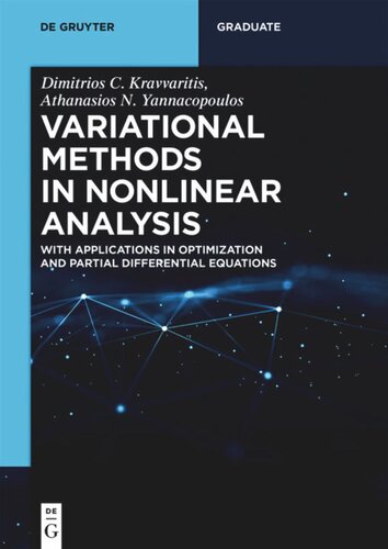 Variational Methods In Nonlinear Analysis With Applications In Optimization And Partial Differential Equations Dimitrios C Kravvaritis Athanasios N Yannacopoulos
