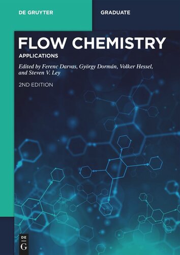 Flow Chemistry Applications 2nd Edition 2 Rev And Exten Edition