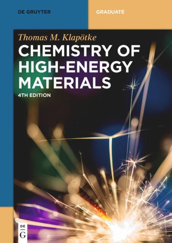 Chemistry Of Highenergy Materials 4th Edition Thomas M Klaptke
