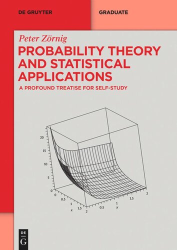 Probability Theory And Statistical Applications A Profound Treatise For Selfstudy Peter Zrnig