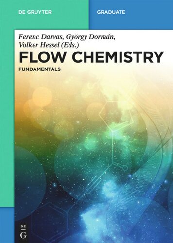 Flow Chemistry Volume 1 Flow Chemistry Fundamentals Unknown