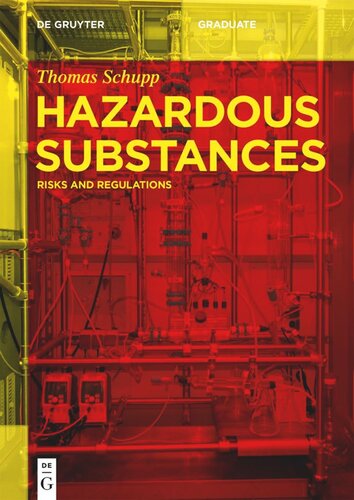Hazardous Substances Risks And Regulations Thomas Schupp