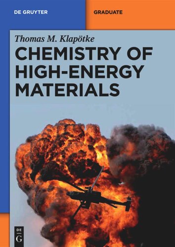 Chemistry Of Highenergy Materials 1st Edition Thomas M Klaptke